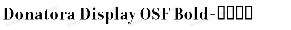 Donatora Display OSF Bold字体转换